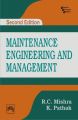 MAINTENANCE ENGINEERING AND MANAGEMENT: Book by MISHRA R. C.|PATHAK K.