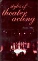 Styles of Theater Acting: Book by Dhir Sunita