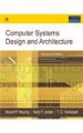 Computer Systems Design and Architecture: Book by Vincent P. Heuring