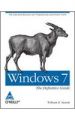 Windows 7: The Definitive Guide, 1008 Pages 1st Edition 1st Edition: Book by William R. Stanek