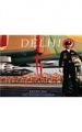 Delhi: Contrasts and Confluences: Book by William Dalrymple