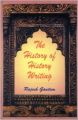 The History Of History Writing (English): Book by Rajesh Gautam