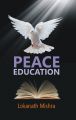 Peace Education : A Gender Perspective: Book by Loknath Mishra