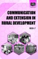 RDD7 Communication and Extension in Rural Development (IGNOU Help book for RDD-7 in English Medium): Book by GPH Panel of Experts