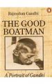 Good Boatman: Book by Rajmohan Ghandi