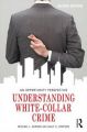 Understanding White-Collar Crime: An Opportunity Perspective: Book by Michael L. Benson
