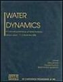 Water Dynamics: 4th International Workshop on Water Dynamics, Sendai, Japan, 7-8 November 2006