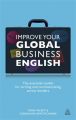 Improve Your Global Business English: The Essential Toolkit for Writing and Communicating Across Borders: Book by Fiona Talbot