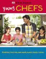 Young Chefs : Breakfast, Lunchbox, Main Meals, Desserts & Drinks (English) (Hardcover): Book by Vikas Khanna