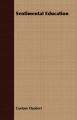Sentimental Education: Book by Gustave Flaubert