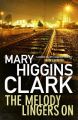The Melody Lingers On (English): Book by Mary Higgins Clark