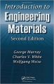 Introduction to Engineering Materials (English) 2nd Edition (Hardcover): Book by Wolfgang Weise Charles V White George Murray