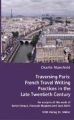 Traversing Paris: French Travel Writing Practices in the Late Twentieth Century: Book by Charlie Mansfield