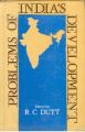 Problems of India's Development (English) (Hardcover): Book by R. C. Dutt