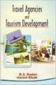 Travel Agencies and Tourism Development: Book by B.S. Badan