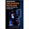 Managing childhood problems support strategies and interventions 01 Edition: Book by G. Narayana Reddy