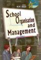 School Organisation And Management: Book by O.P. Goyal