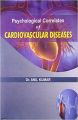 Psychological Correlates Of Cardiovascular Diseases: Book by Anil Kumar