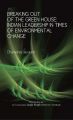 Breaking Out of the Green House: Indian Leadership in Times of Environmental Change (English) (Hardcover): Book by Dhanasree Jayaram