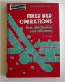 Fixed Bed Operations: Flow Distribution and Efficiency (Ellis Horwood Series in Chemical Engineering) (English) HRD Edition (Hardcover): Book by Vladimir Stanek