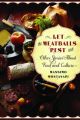 Let the Meatballs Rest: And Other Stories About Food and Culture: Book by Massimo Montanari
