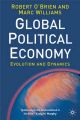 Global Political Economy: Evolution and Dynamics: Book by Robert O'Brien