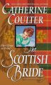 The Scottish Bride: Book by Catherine Coulter