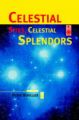 Celestial Sites, Celestial Splendors: Book by Herve Burillier