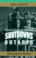 Managing Maintenance Shutdowns and Outages: Book by Joel Levitt