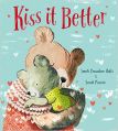 Kiss It Better (English) (Paperback): Book by Smriti Prasadam-Halls