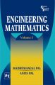 ENGINEERING MATHEMATICS -- VOLUME I: Book by >PAL MADHUMANGAL >|PAL ANITA