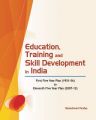 Education, Training and Skill Development in India : First Five Year Plan(1951-56 to Eleventh Five Year Plan(2007-12): Book by edited Rameshwari Pandya