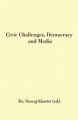 Civic Challenges, Democracy And Media: Book by Neeraj Khatri