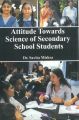 Attitude Towards Science of Secondary School Students (Pod): Book by Dr. Savita Mishra