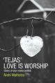 Tejas: Love is Worship: Book by Nishi Malhotra