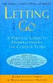 Letting Go: A Parent's Guide to Understanding the College Years: Book by Karen Levin Coburn