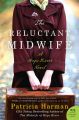 The Reluctant Midwife: A Hope River Novel: Book by Patricia Harman