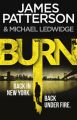 Burn: Book by James Patterson