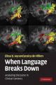 When Language Breaks Down: Analysing Discourse in Clinical Contexts: Book by Elissa D. Asp , Jessica de Villiers