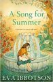 A Song for Summer: Book by Eva Ibbotson