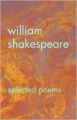 William Shakespeare: Selected Poems (English) (Hardcover): Book by William Shakespeare