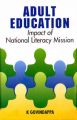 Adult Education. Impact of National Literacy Mission: Book by Govindappa, K.