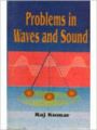 Problems in Waves and Sound, 2011 01 Edition: Book by Raj Kumar