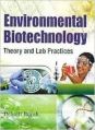 Environmental Biotechnology Theory and Lab Practices (English) (Hardcover): Book by Debajit Borah