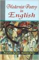 Modernist Poetry in English, 287pp, 2013 (English): Book by D. Dutta R. Agrawal