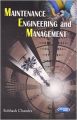 Maintenance Engineering And Management (English) 1st Edition: Book by Subhash Chandra