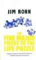THE FIVE MAJOR PIECES TO THE LIFE PUZZLE (English): Book by ROHN JIM