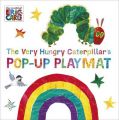 The Very Hungry Caterpillar's Pop-Up Playmat: Book by Eric Carle