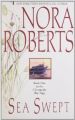 Sea Swept: The Chesapeake Bay Saga #1: Book by Nora Roberts