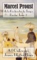 A Recherche Du Temps Perdu: A L'ombre Des Jeunes Filles En Fleurs: Book by Marcel Proust